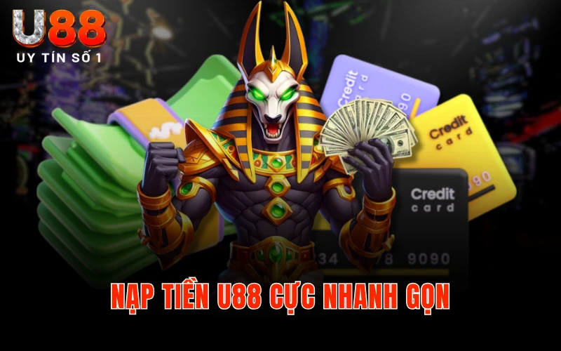 Trang Chủ 6 Nạp tiền U88 cực nhanh gọn