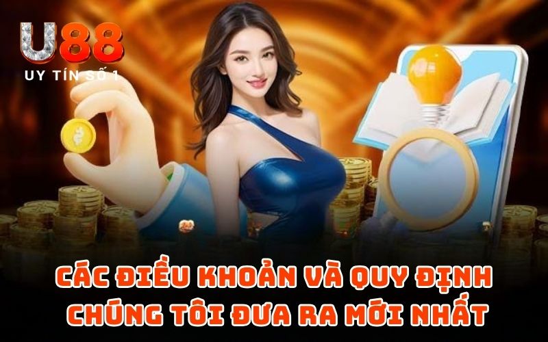Quy định chúng tôi 2 Các điều khoản và quy định chúng tôi đưa ra mới nhất