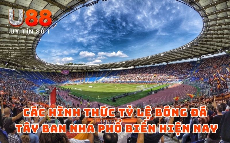Tỷ Lệ Bóng Đá Tây Ban Nha - Thông Tin Kèo Mới Nhất 2025 3 Các hình thức tỷ lệ bóng đá Tây Ban Nha phổ biến hiện nay