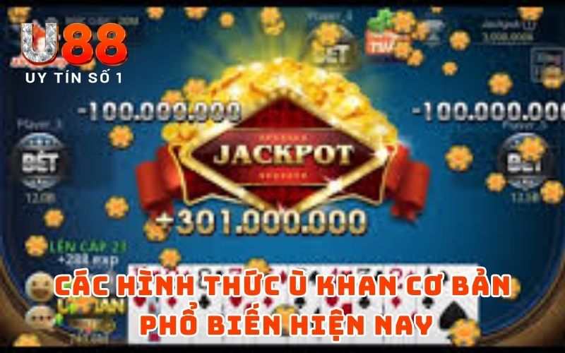 Ù Khan Là Gì? Loại Hình Cơ Bản Hiện Nay Cược Thủ Nên Biết 4 Các hình thức Ù khan cơ bản phổ biến hiện nay