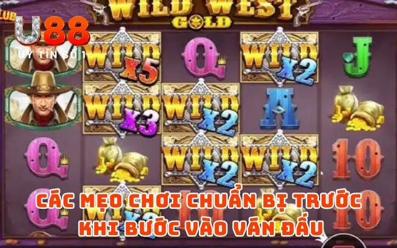Wild Đạo Tặc: Game Slot Nổ Hũ Cực Hấp Dẫn Không Thể Bỏ Lỡ 4 Các mẹo chơi chuẩn bị trước khi bước vào ván đấu