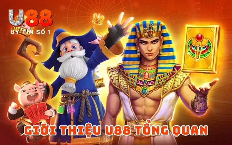 Giới Thiệu 1 Giới thiệu U88 tổng quan