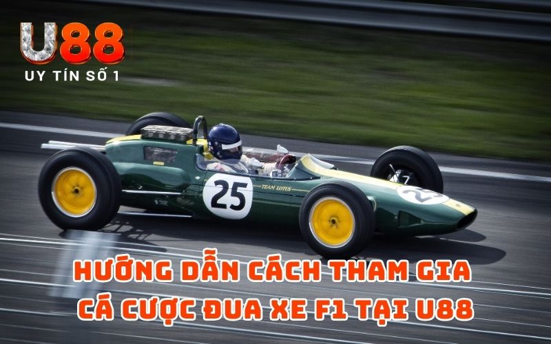 Cá Cược Đua Xe F1 Tại U88 - Chỉ Dẫn Tân Thủ Mới Nhất 2024 3 Hướng dẫn cách tham gia cá cược đua xe F1 tại U88