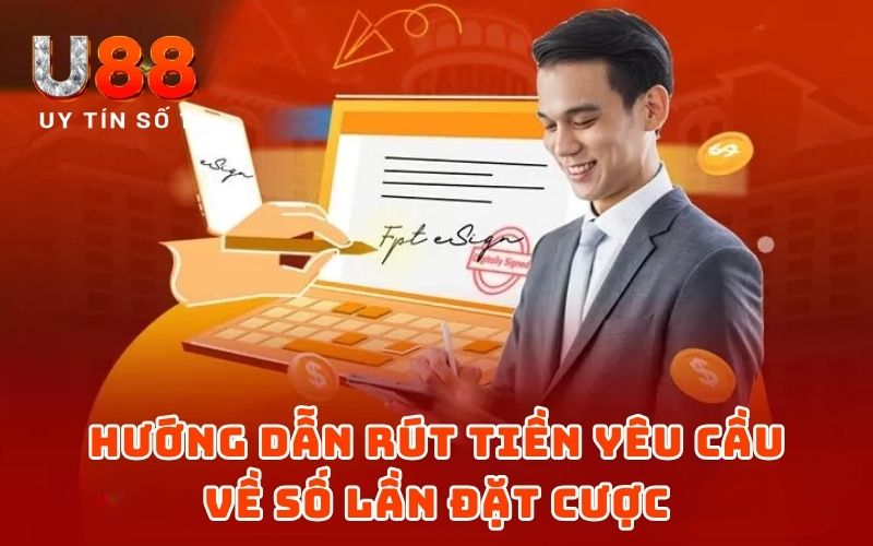 Hướng Dẫn Rút Tiền 3 Hướng dẫn rút tiền yêu cầu về số lần đặt cược