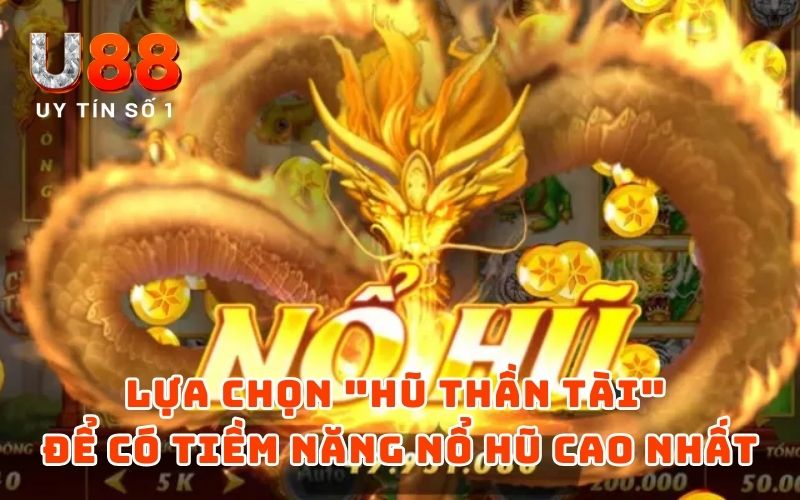 Kỳ Lân Mách Nước: Bí Kíp Nổ Hũ Triệu Đô - Bạn Đã Sẵn Sàng? 3 Lựa chọn "Hũ Thần Tài" để có tiềm năng nổ hũ cao nhất