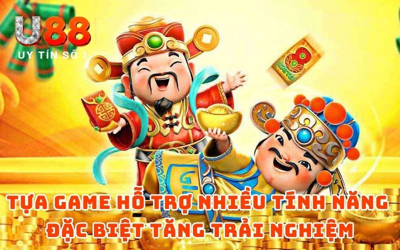 Chinh Phục Chiến Thắng Caishen Nổ Hũ Trúng Lớn Năm 2025 4 Tựa game hỗ trợ nhiều tính năng đặc biệt tăng trải nghiệm người dùng